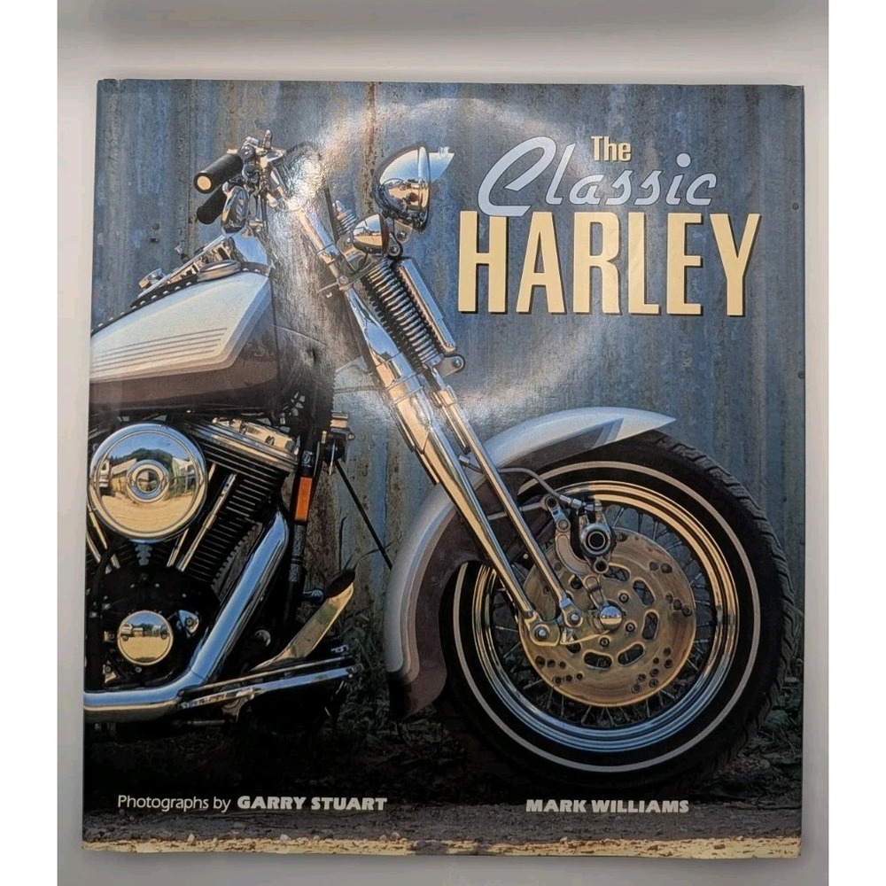 Classic Harley Hardcover Book Mark Williams Garry Stuart Harley-Davidson 1993